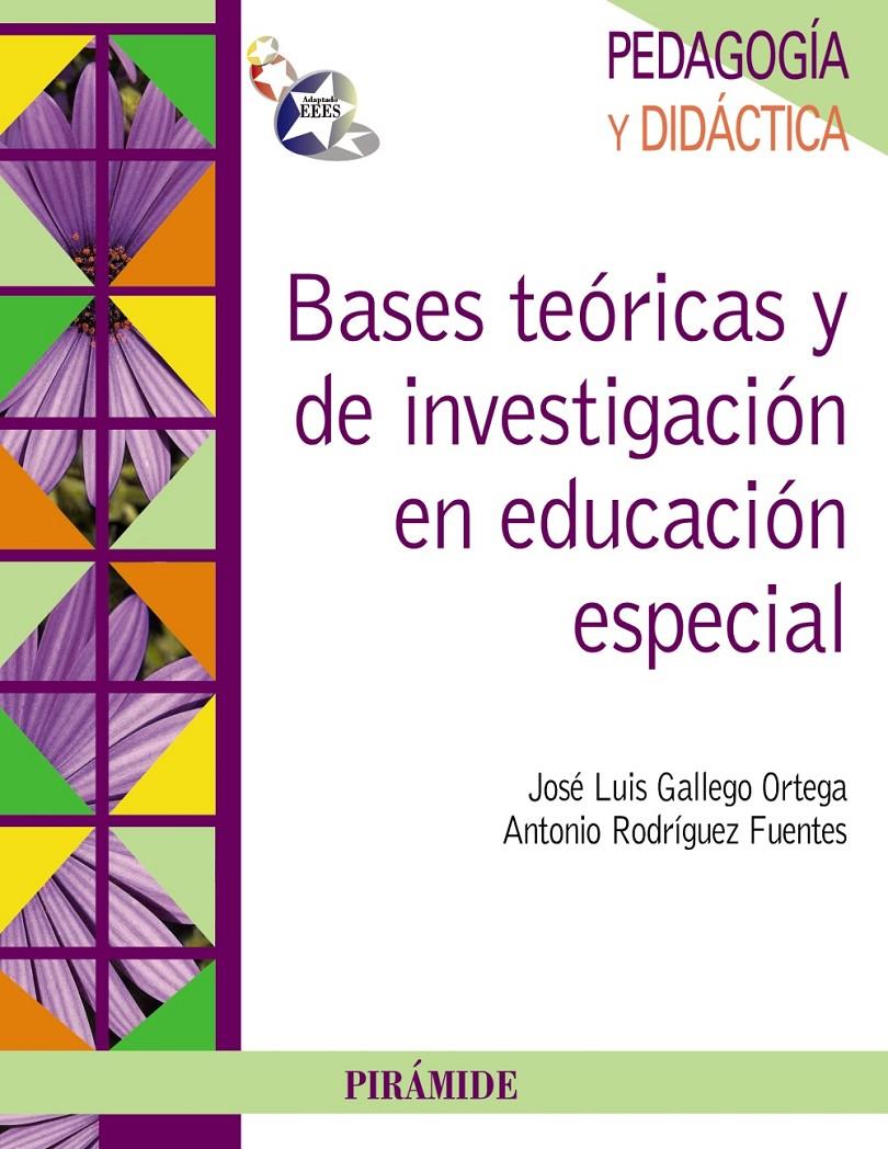 BASES TEORICAS Y DE INVESTIGACION EN EDUCACION ESPECIAL | 9788436825312 | GALLEGO / RODRIGUEZ | Galatea Llibres | Llibreria online de Reus, Tarragona | Comprar llibres en català i castellà online