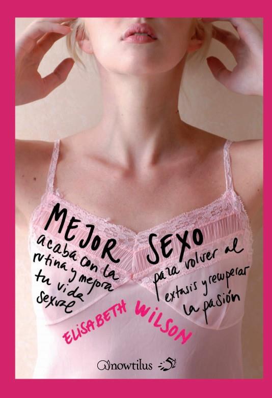 MEJOR SEXO | 9788497635257 | WILSON, ELISABETH | Galatea Llibres | Librería online de Reus, Tarragona | Comprar libros en catalán y castellano online