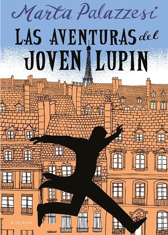 LAS AVENTURAS DEL JOVEN LUPIN | 9788418054518 | PALAZZESI, MARTA | Galatea Llibres | Llibreria online de Reus, Tarragona | Comprar llibres en català i castellà online