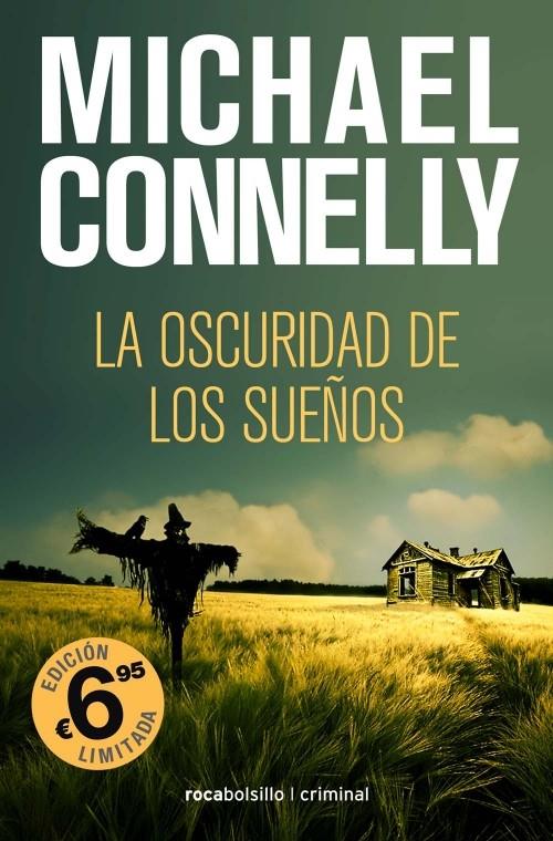 OSCURIDAD DE LOS SUEÑOS, LA | 9788492833726 | CONNELLY, MICHAEL | Galatea Llibres | Llibreria online de Reus, Tarragona | Comprar llibres en català i castellà online