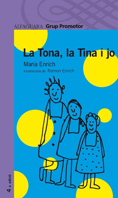 TONA LA TINA I JO, LA | 9788484354888 | ENRICH, MARIA | Galatea Llibres | Llibreria online de Reus, Tarragona | Comprar llibres en català i castellà online