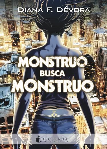 MONSTRUO BUSCA MONSTRUO | 9788417834975 | DÉVORA, DIANA | Galatea Llibres | Llibreria online de Reus, Tarragona | Comprar llibres en català i castellà online