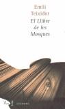 LLIBRE DE LES MOSQUES, EL | 9788484370215 | TEIXIDOR, EMILI | Galatea Llibres | Librería online de Reus, Tarragona | Comprar libros en catalán y castellano online