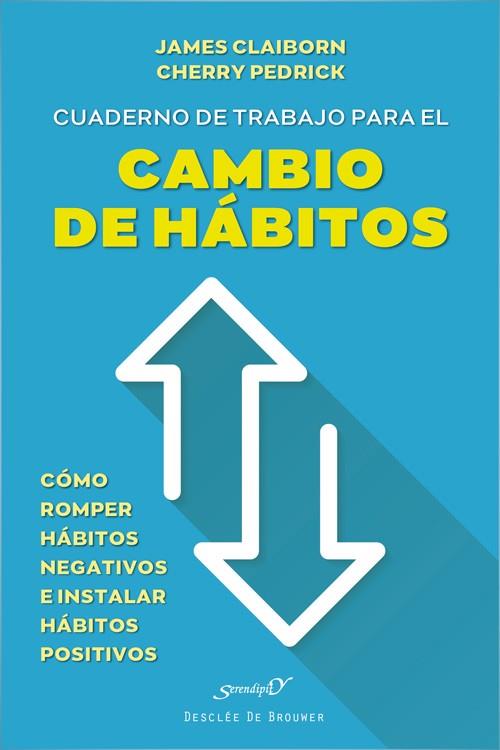 CUADERNO DE TRABAJO PARA EL CAMBIO DE HÁBITOS | 9788433031839 | CLAIBORN, JAMES/PEDRICK, CHERRY | Galatea Llibres | Librería online de Reus, Tarragona | Comprar libros en catalán y castellano online