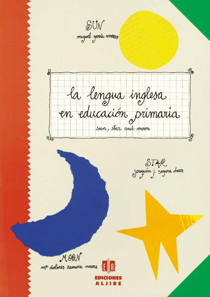 LENGUA INGLESA EN EDUCACION PRIMARIA, LA | 9788487767210 | GARCÍA ARREZA, MIGUEL/SEGURA BÁEZ, JOAQUÍN/ZAMORA NAVAS, MARÍA DOLORES | Galatea Llibres | Llibreria online de Reus, Tarragona | Comprar llibres en català i castellà online