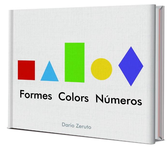 FORMES, COLORS I NUMEROS | 9788468334752 | ZERUTO, DARíO | Galatea Llibres | Llibreria online de Reus, Tarragona | Comprar llibres en català i castellà online