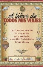 EL LIBRO DE TODOS MIS VIAJES | 9788497779814 | GARCIA ESTRADA, MARIA MAGDALENA | Galatea Llibres | Llibreria online de Reus, Tarragona | Comprar llibres en català i castellà online