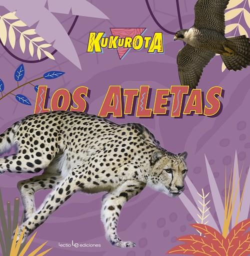 KUKUROTA. LOS ATLETAS | 9788416012879 | SAÑÉ I PONS, JAUME/BROQUETAS SOLANS, CRISTINA | Galatea Llibres | Llibreria online de Reus, Tarragona | Comprar llibres en català i castellà online