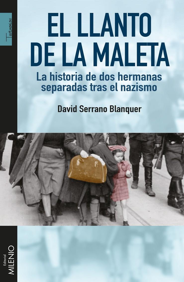 EL LLANTO DE LA MALETA | 9788497437141 | SERRANO BLANQUER, DAVID | Galatea Llibres | Llibreria online de Reus, Tarragona | Comprar llibres en català i castellà online