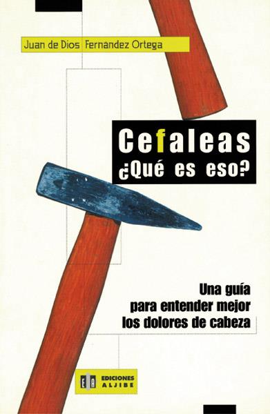 CEFALEAS, QUE ES ESO | 9788497000147 | FERNANDEZ, JUAN DE DIOS | Galatea Llibres | Llibreria online de Reus, Tarragona | Comprar llibres en català i castellà online