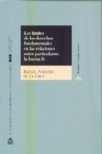 LIMITES DE LOS DERECHOS FUNDAMENTALES EN LAS RELACIONES PART | 9788434012288 | NARANJO, RAFAEL | Galatea Llibres | Llibreria online de Reus, Tarragona | Comprar llibres en català i castellà online