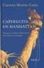 CAPERUCITA EN MANHATTAN (ED. XV ANIV) | 9788478449354 | MARTIN GAITE, CARMEN | Galatea Llibres | Llibreria online de Reus, Tarragona | Comprar llibres en català i castellà online