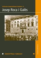 JOSEP ROCA I GALES | 9788497912907 | PLANA GABERNET, GABRIEL | Galatea Llibres | Librería online de Reus, Tarragona | Comprar libros en catalán y castellano online