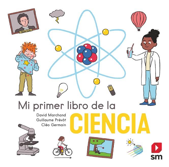 MI PRIMER LIBRO DE LA CIENCIA | 9788413922560 | MARCHAND, DAVID | Galatea Llibres | Llibreria online de Reus, Tarragona | Comprar llibres en català i castellà online