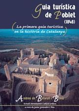 GUIA TURISTICA DE POBLET 1848 | 9788497910958 | BOFARULL I BROCÀ, ANDREU DE | Galatea Llibres | Llibreria online de Reus, Tarragona | Comprar llibres en català i castellà online