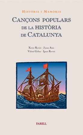 CANÇONS POPULARS DE LA HISTORIA DE CATALUNYA | 9788495695413 | ROVIRO, XAVIER | Galatea Llibres | Librería online de Reus, Tarragona | Comprar libros en catalán y castellano online