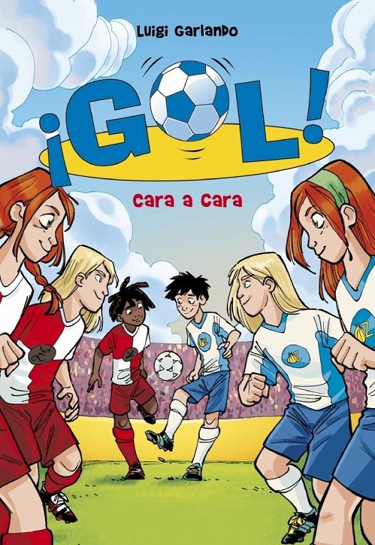 CARA A CARA. GOL 25 | 9788490430897 | GARLANDO, LUIGI | Galatea Llibres | Llibreria online de Reus, Tarragona | Comprar llibres en català i castellà online