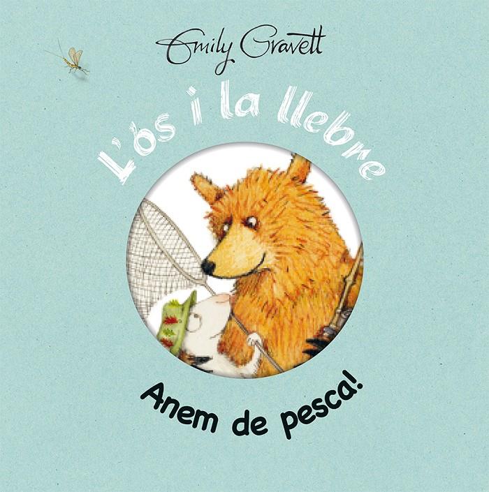 L'ÓS I LA LLEBRE. ANEM DE PESCA! | 9788416117765 | GRAVETT, EMILY | Galatea Llibres | Llibreria online de Reus, Tarragona | Comprar llibres en català i castellà online