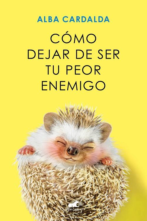 CÓMO DEJAR DE SER TU PEOR ENEMIGO | 9788419248930 | CARDALDA, ALBA | Galatea Llibres | Llibreria online de Reus, Tarragona | Comprar llibres en català i castellà online