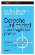 DERECHO A LA INTIMIDAD Y VIDEOVIGILANCIA POLICIAL | 9788484832218 | SERRA URIBE, CARLOS ENRIQUE | Galatea Llibres | Llibreria online de Reus, Tarragona | Comprar llibres en català i castellà online