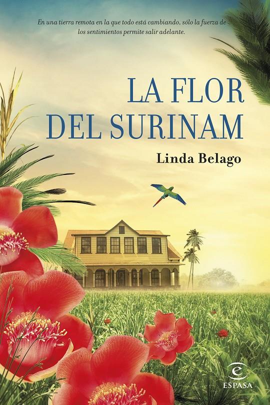 LA FLOR DEL SURINAM | 9788467043945 | BELAGO, LINDA | Galatea Llibres | Llibreria online de Reus, Tarragona | Comprar llibres en català i castellà online