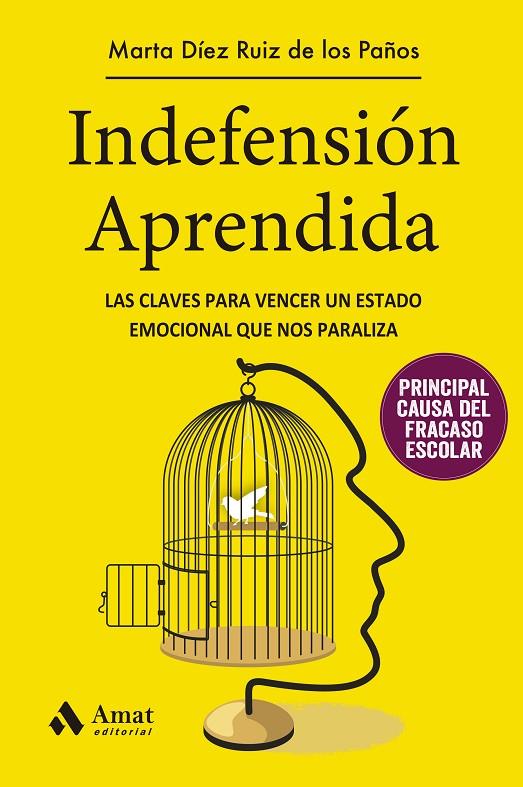 INDEFENSIÓN APRENDIDA | 9788497357630 | DÍEZ RUIZ DE LOS PAÑOS, MARTA | Galatea Llibres | Llibreria online de Reus, Tarragona | Comprar llibres en català i castellà online