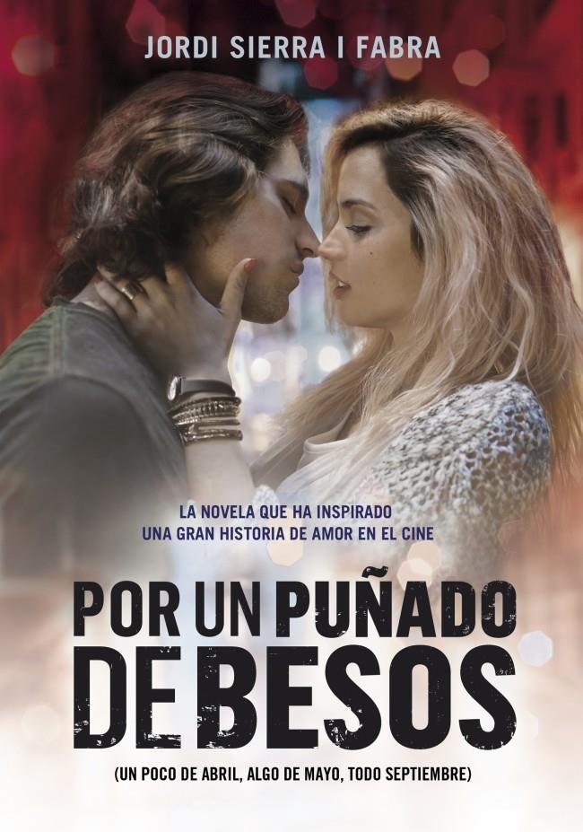 POR UN PUÑADO DE BESOS (UN POCO DE ABRIL, ALGO DE MAYO, TODO SEPTIEMBRE) | 9788490431634 | SIERRA I FABRA, JORDI | Galatea Llibres | Llibreria online de Reus, Tarragona | Comprar llibres en català i castellà online