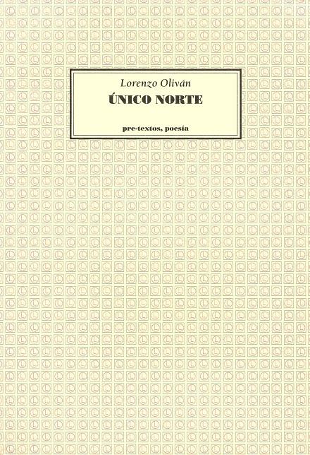 UNICO NORTE | 9788481910353 | OLIVAN , LORENZO | Galatea Llibres | Llibreria online de Reus, Tarragona | Comprar llibres en català i castellà online