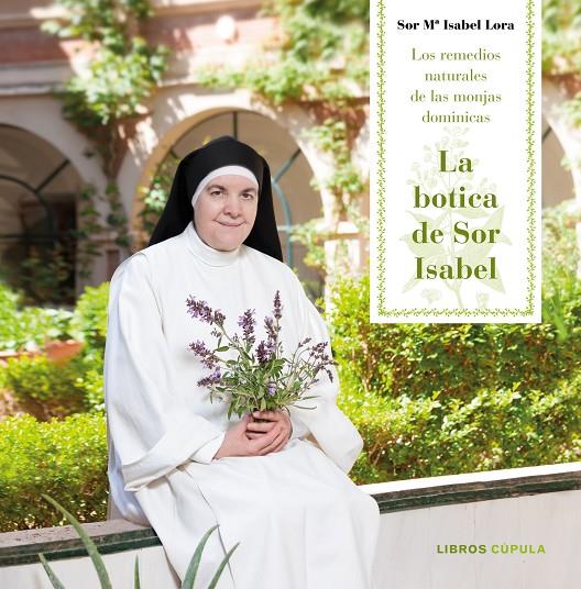 LA BOTICA DE SOR ISABEL | 9788448023409 | LORA, SOR MARÍA ISABEL | Galatea Llibres | Librería online de Reus, Tarragona | Comprar libros en catalán y castellano online