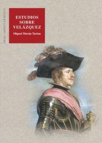 ESTUDIOS SOBRE VELAZQUEZ | 9788446016977 | MORAN TURINA, MIGUEL | Galatea Llibres | Llibreria online de Reus, Tarragona | Comprar llibres en català i castellà online