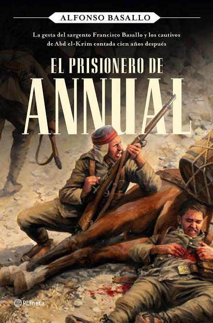 EL PRISIONERO DE ANNUAL | 9788408243168 | BASALLO, ALFONSO | Galatea Llibres | Llibreria online de Reus, Tarragona | Comprar llibres en català i castellà online