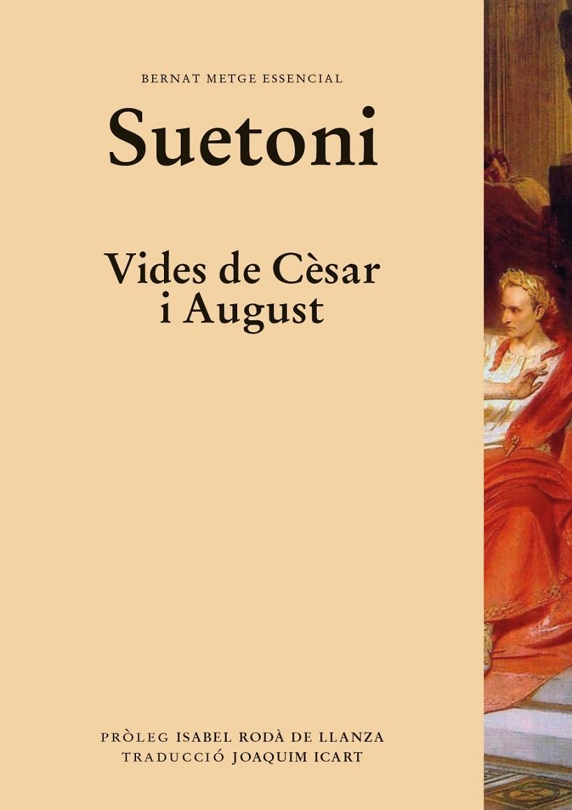 VIDES DE CÈSAR I AUGUST | 9788498594430 | SUETONI | Galatea Llibres | Librería online de Reus, Tarragona | Comprar libros en catalán y castellano online