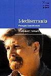 MEDITERRANIA ONATGES TUMULTUOSOS -BUTXACA- | 9788484373698 | PORCEL, BALTASAR | Galatea Llibres | Llibreria online de Reus, Tarragona | Comprar llibres en català i castellà online