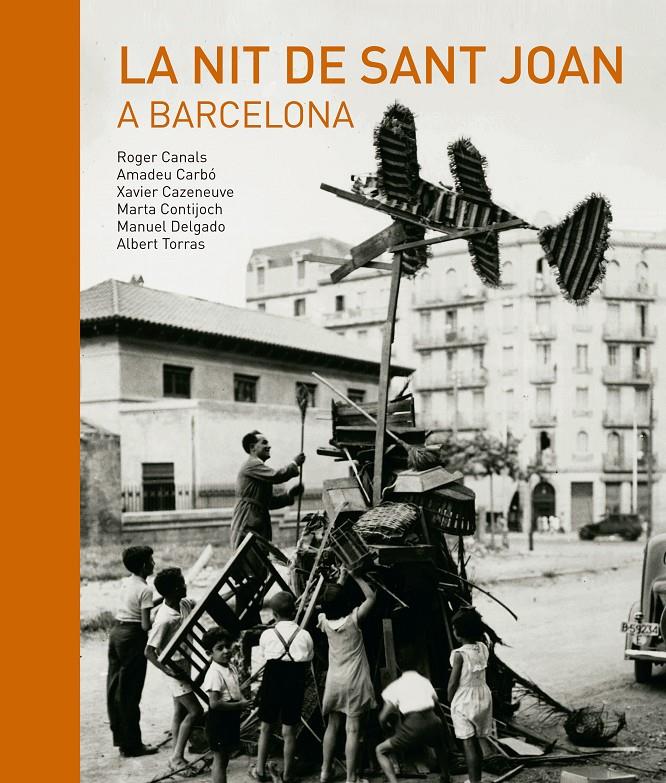 LA NIT DE SANT JOAN A BARCELONA | 9788416139941 | CANALS VILAGELIU, ROGER/CARBÓ MARTORELL, AMADEU/CAZENEUVE DESCÀRREGA, XAVIER/CONTIJOCH, MARTA/DELGAD | Galatea Llibres | Llibreria online de Reus, Tarragona | Comprar llibres en català i castellà online