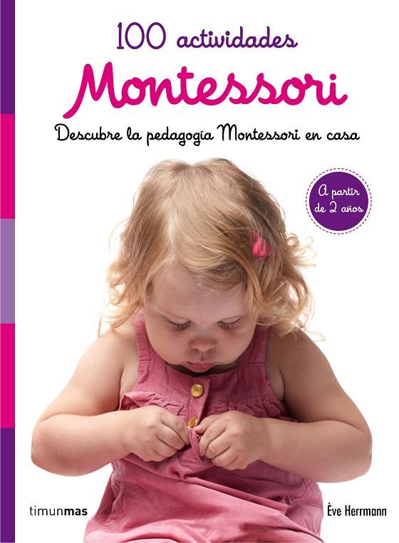 100 ACTIVIDADES MONTESSORI | 9788408167464 | HERRMANN, EVE | Galatea Llibres | Librería online de Reus, Tarragona | Comprar libros en catalán y castellano online