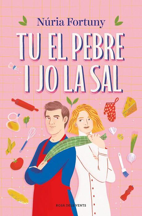 TU EL PEBRE I JO LA SAL | 9788419756381 | FORTUNY, NÚRIA | Galatea Llibres | Llibreria online de Reus, Tarragona | Comprar llibres en català i castellà online