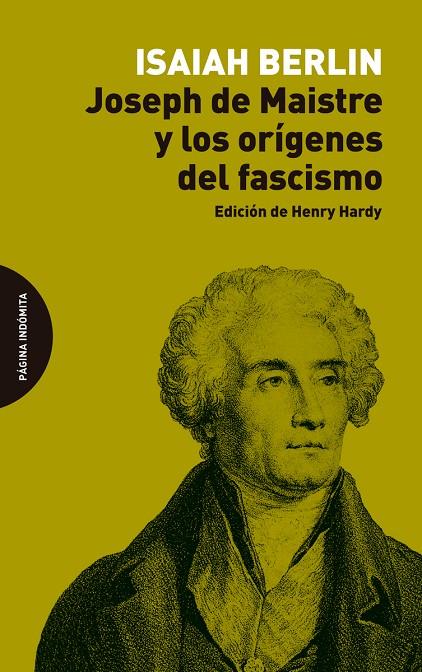 JOSEPH DE MAISTRE Y LOS ORÍGENES DEL FASCISMO | 9788412240474 | BERLIN, ISAIAH | Galatea Llibres | Librería online de Reus, Tarragona | Comprar libros en catalán y castellano online