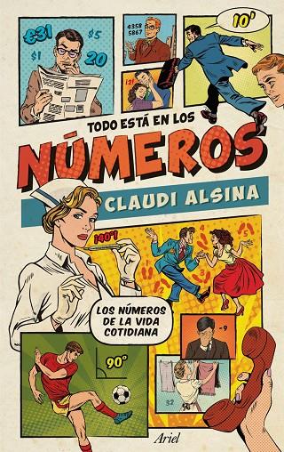 TODO ESTÁ EN LOS NÚMEROS | 9788434425637 | ALSINA, CLAUDIA | Galatea Llibres | Llibreria online de Reus, Tarragona | Comprar llibres en català i castellà online