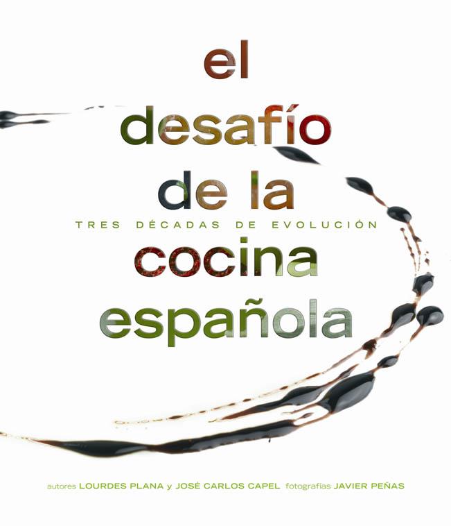 DESAFIO DE LA COCINA ESPAÑOLA, EL | 9788497853071 | PLANA, LOURDES | Galatea Llibres | Llibreria online de Reus, Tarragona | Comprar llibres en català i castellà online