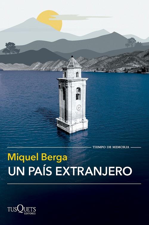 UN PAIS EXTRANJERO | 9788411073998 | BERGA, MIQUEL | Galatea Llibres | Llibreria online de Reus, Tarragona | Comprar llibres en català i castellà online