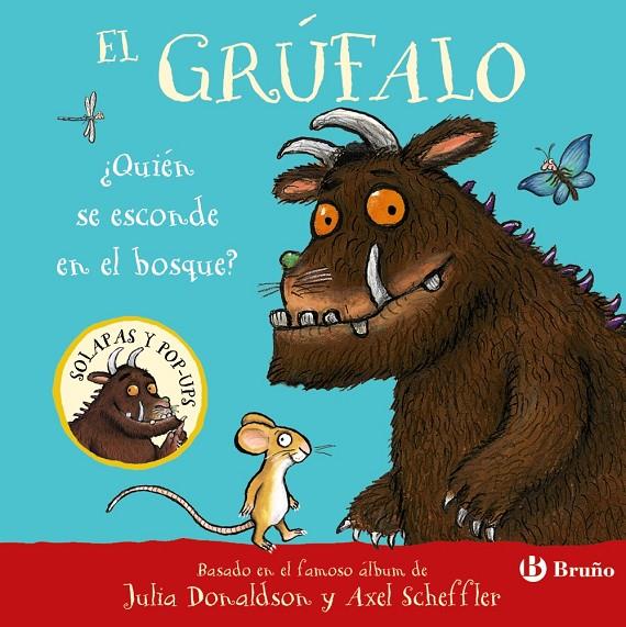 EL GRÚFALO. ¿QUIÉN SE ESCONDE EN EL BOSQUE? | 9788469643211 | DONALDSON, JULIA | Galatea Llibres | Llibreria online de Reus, Tarragona | Comprar llibres en català i castellà online