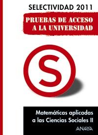 MATEMÁTICAS APLICADAS A LAS CIENCIAS SOCIALES II. PRUEBAS DE ACCESO A LA UNIVERS | 9788467828429 | BUSTO CABALLERO, ANA ISABEL/MARTÍNEZ BUSTO, ELENA | Galatea Llibres | Librería online de Reus, Tarragona | Comprar libros en catalán y castellano online