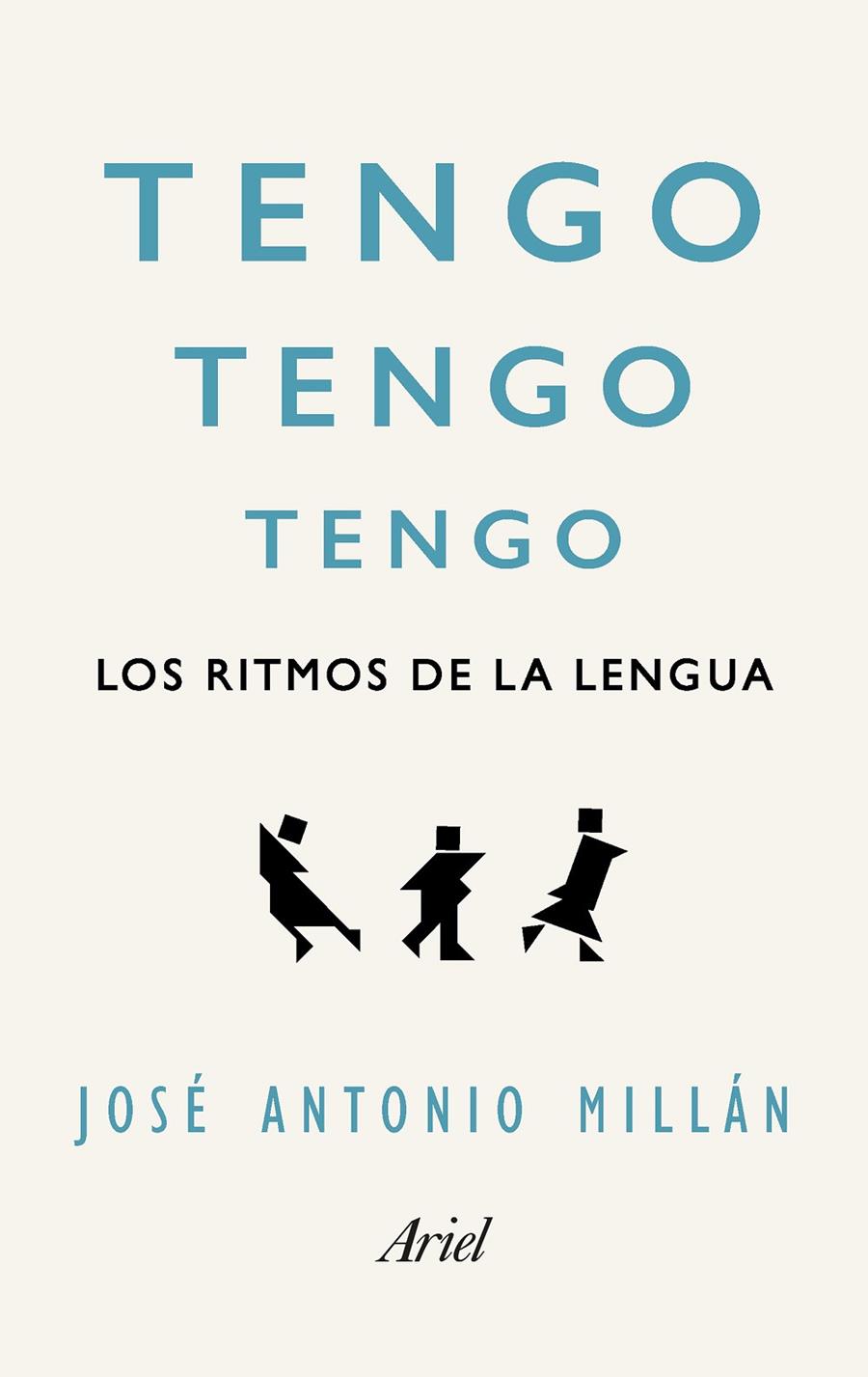 TENGO, TENGO, TENGO | 9788434425675 | MILLÁN, JOSE ANTONIO | Galatea Llibres | Llibreria online de Reus, Tarragona | Comprar llibres en català i castellà online