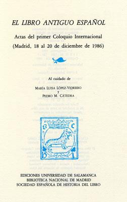 LIBRO ANTIGUO ESPAÑOL, EL VOL.I | 9788474817447 | CÁTEDRA, PEDRO M./& LÓPEZ-VIDRIERO, MARÍA LUISA (EDS.) | Galatea Llibres | Librería online de Reus, Tarragona | Comprar libros en catalán y castellano online