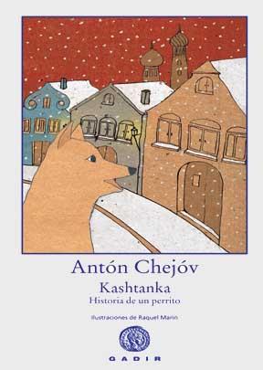 KASHTANKA, HISTORIA DE UN PERRITO | 9788496974357 | CHEJOV, ANTON | Galatea Llibres | Llibreria online de Reus, Tarragona | Comprar llibres en català i castellà online