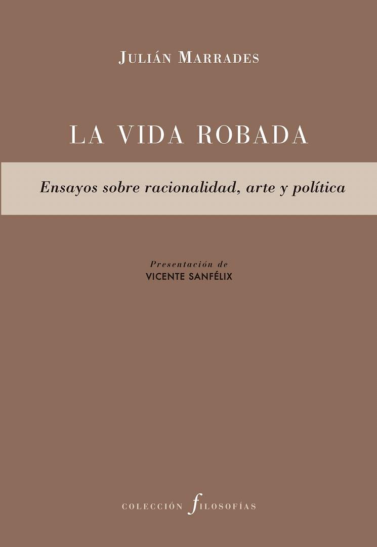 LA VIDA ROBADA | 9788417143633 | MARRADES, JULIÁN | Galatea Llibres | Llibreria online de Reus, Tarragona | Comprar llibres en català i castellà online