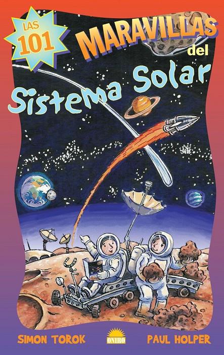 101 MARAVILLAS DEL SISTEMA SOLAR, LAS | 9788497542432 | TOROK, SIMON | Galatea Llibres | Librería online de Reus, Tarragona | Comprar libros en catalán y castellano online