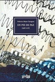 EN PIE DE PAZ | 9788497843225 | MAYOR ZARAGOZA, FEDERICO | Galatea Llibres | Llibreria online de Reus, Tarragona | Comprar llibres en català i castellà online