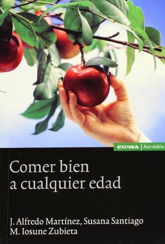 COMER BIEN A CUALQUIER EDAD | 9788431321871 | MARTINEZ, J. ALFREDO | Galatea Llibres | Librería online de Reus, Tarragona | Comprar libros en catalán y castellano online