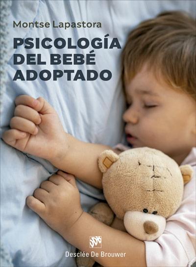 PSICOLOGÍA DEL BEBÉ ADOPTADO | 9788433031402 | LAPASTORA NAVARRO, MONTSERRAT | Galatea Llibres | Llibreria online de Reus, Tarragona | Comprar llibres en català i castellà online